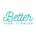 Better Than Flowers